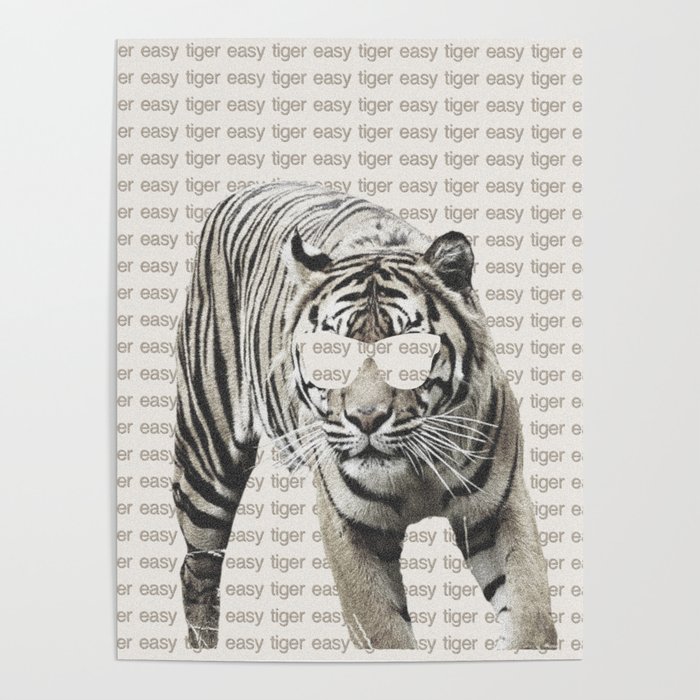Easy Tiger Poster