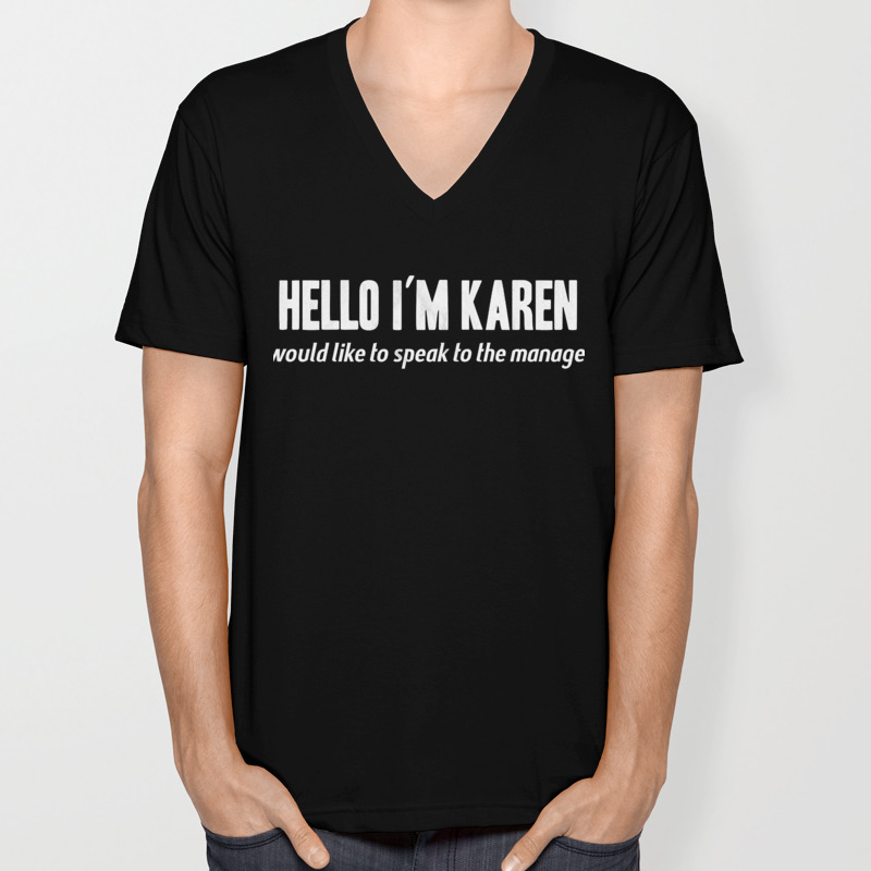 Womens Karen Funny Name Print I Gift Meme Definition Unisex V Neck