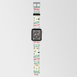 Buddy The Elf, What's Your Favorite Color? Apple Watch Band