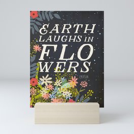 EARTH LAUGHS IN FLOWERS Mini Art Print