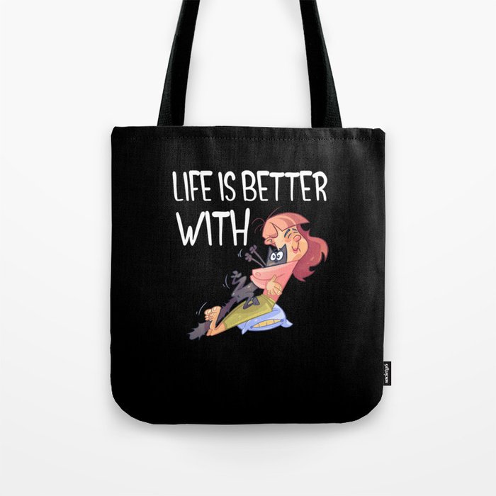 Life is better with cats and hugs Tote Bag