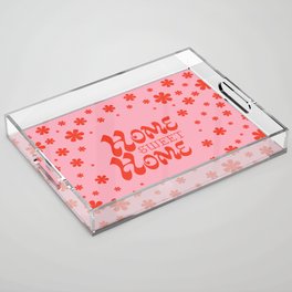 Home Sweet Home, Red and Pink Acrylic Tray