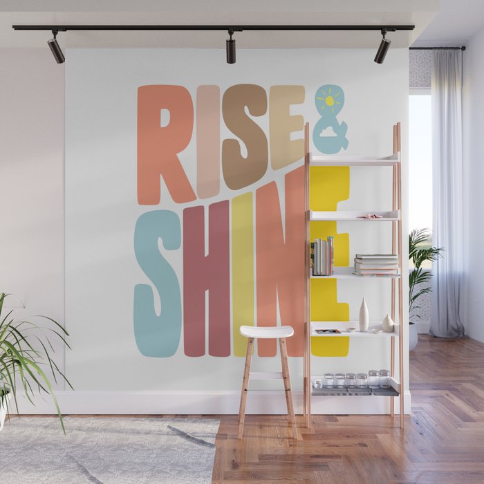 Rise & Shine Wall Mural