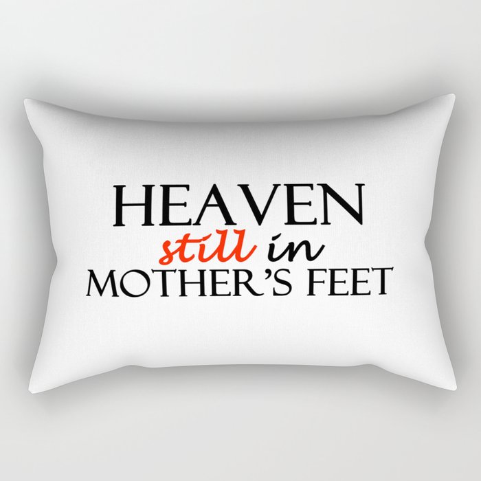Heaven still in mother's feet Rectangular Pillow