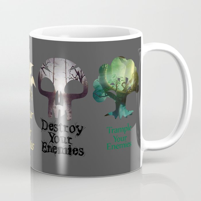 Destroy your Enemis Coffee Mug