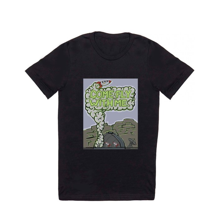 Come Fly With Me T Shirt