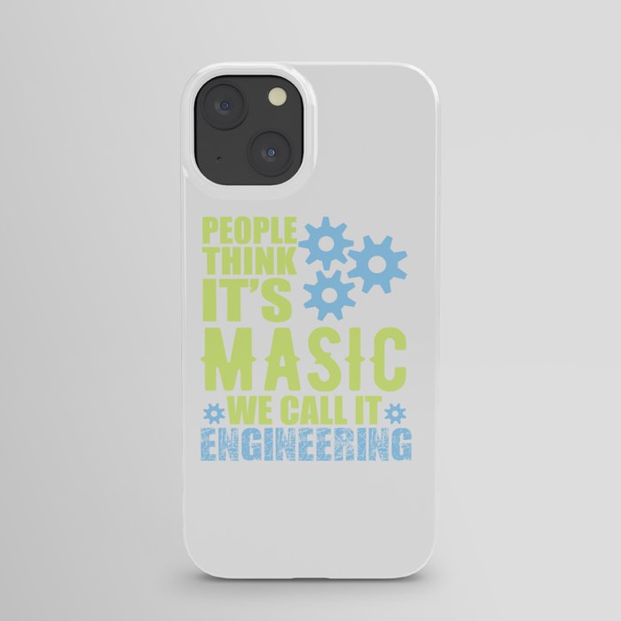 People Think It's Masic, We call it Engineering iPhone Case