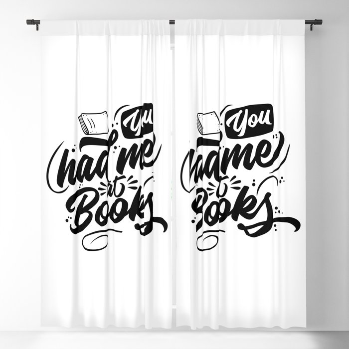 You Had Me At Books Blackout Curtain