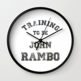 Training to be John Rambo Wall Clock