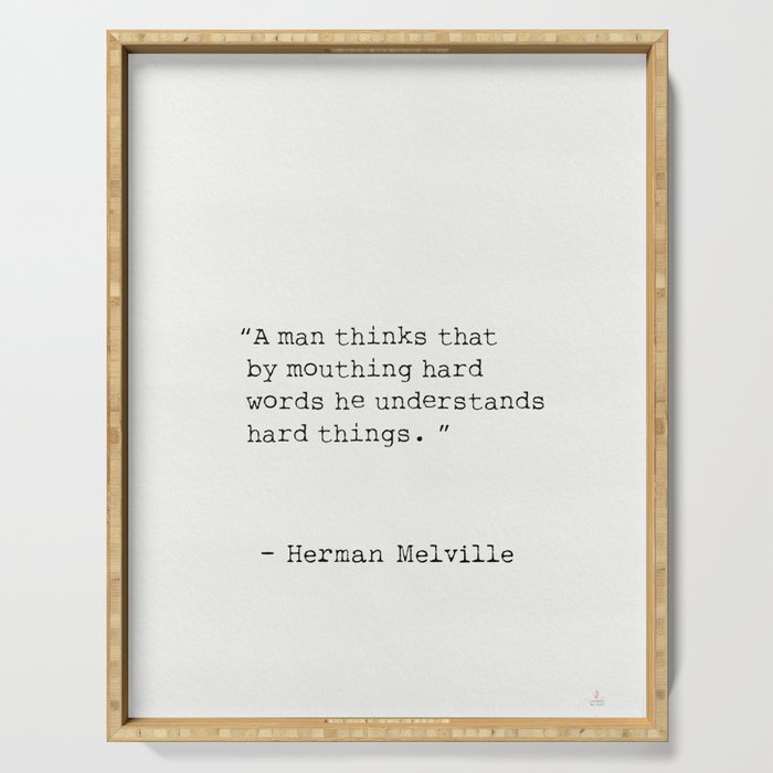 Herman Melville quote 9 Serving Tray