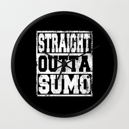 Sumo Saying funny Wall Clock