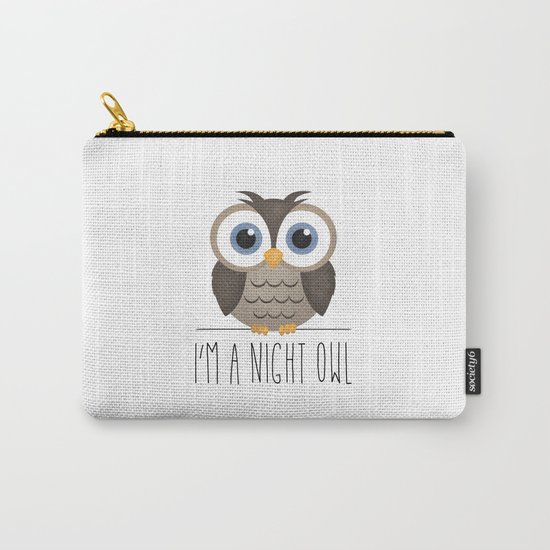 I'm A Night Owl Carry-All Pouch