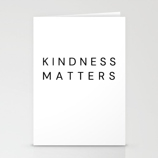 Kindness Matters Stationery Cards