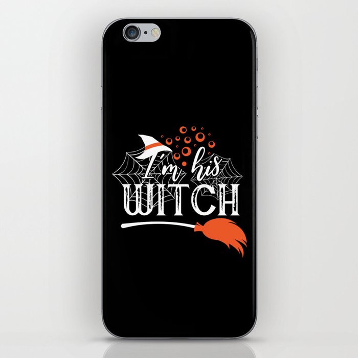 I'm His Witch Funny Halloween Cool iPhone Skin