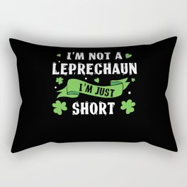 I'm Not Leprechaun Short Saint Patrick's Day Rectangular Pillow