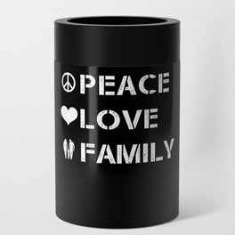 Family Peace Love Family Can Cooler