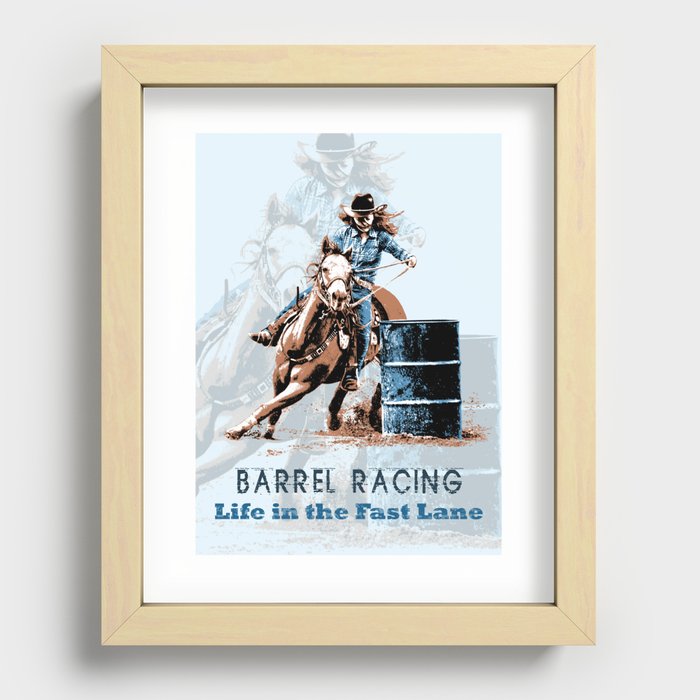 Barrel Racing - Life in the Fast Lane Recessed Framed Print