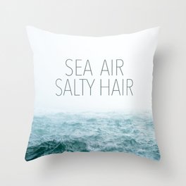 Sea Air Salty Hair Throw Pillow