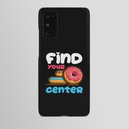 Find Your Center Rainbow Sprinkles Donut Yoga Pun Android Case