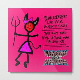 Transgender Lucifer Doesn't Exist Metal Print | Tag, Graphicdesign, Transrights, Graffiti, Stickperson, Satire, Digital, Negativeohio, Transgender, Cute 