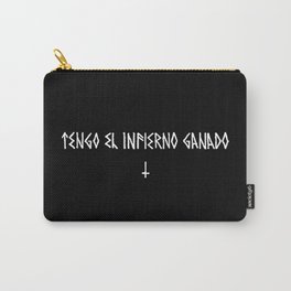 Tengo el infierno ganado Carry-All Pouch