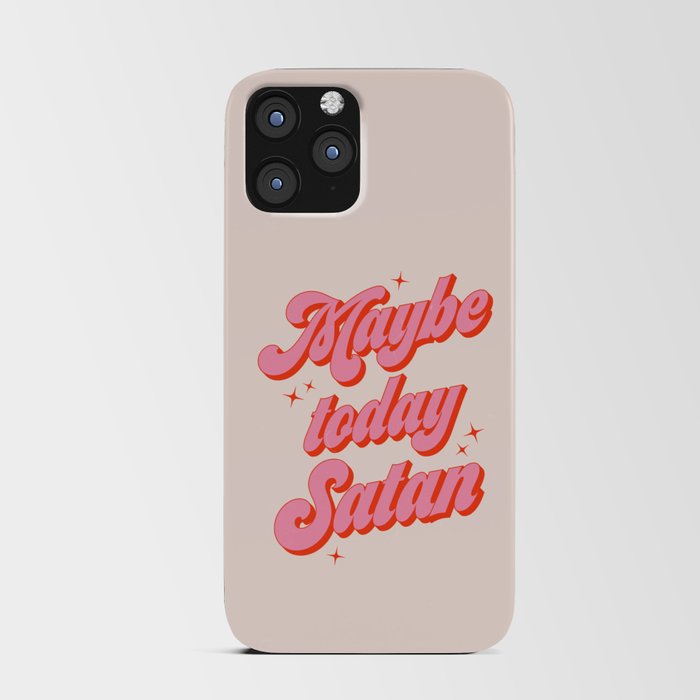 Maybe today Satan? iPhone Card Case