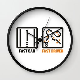 Fast Car - Fast Driver v1 HQvector Wall Clock