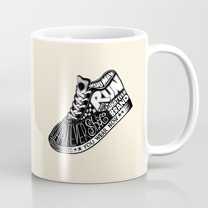 Run with Whatever Shoes Coffee Mug