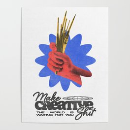 Make Creative Sh*t Poster