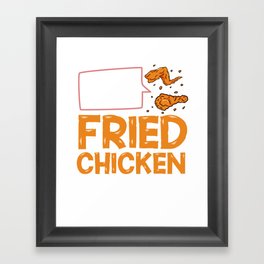 Fried Chicken Wing Recipe Strips Fingers Framed Art Print