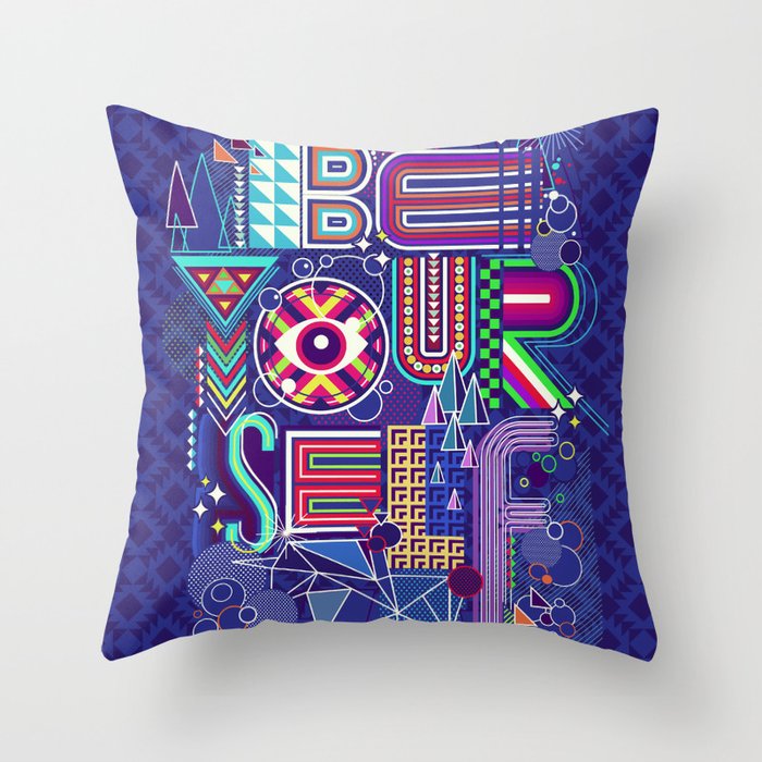 BE YOURSELF Throw Pillow