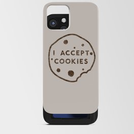 I Accept Cookies iPhone Card Case