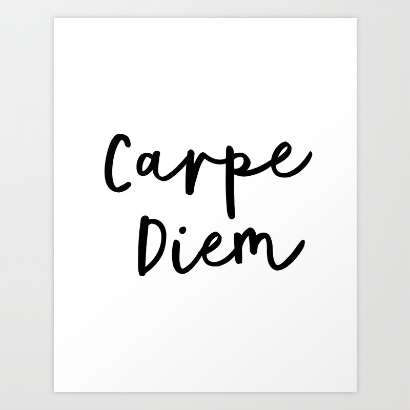 Carpe Diem Black And White Monochrome Typography Poster Design