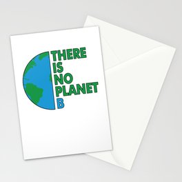 There is No Planet B - Earth Day Stationery Card