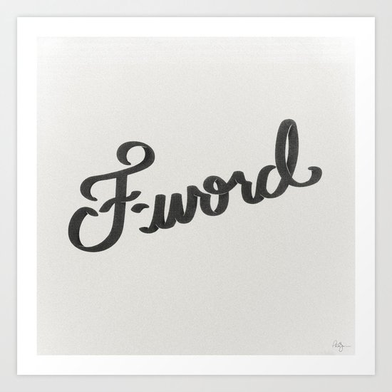 F-word Art Print