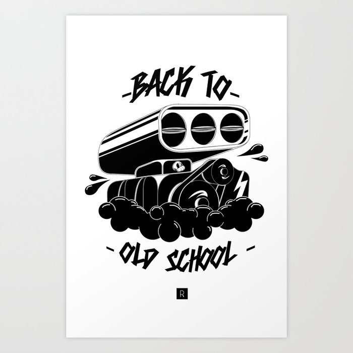 BACK TO OLD SCHOOL Art Print