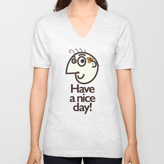 Have A Nice Day Happy Character Unisex V-Neck