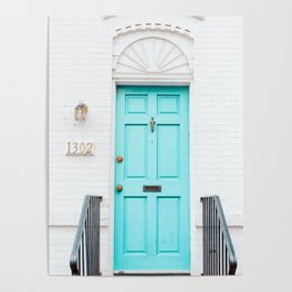 Welcome Home Turquoise Door Photography  Poster