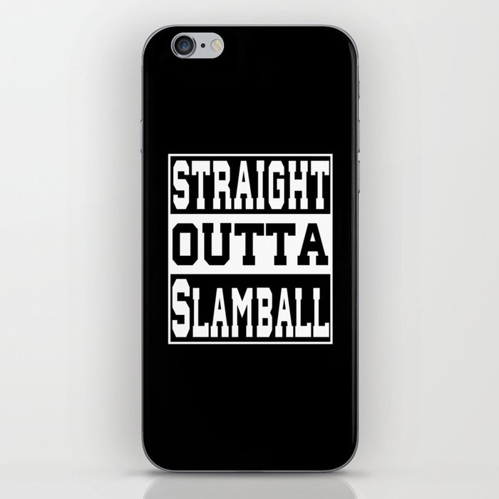 Slamball Saying funny iPhone Skin
