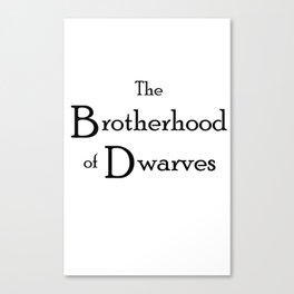 The Brotherhood of Dwarves Canvas Print