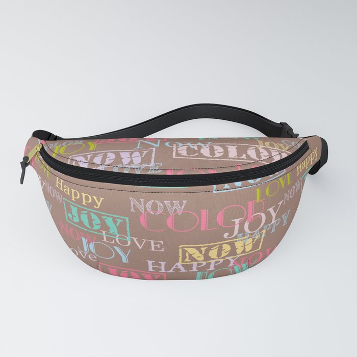 Enjoy The Colors - Colorful typography modern abstract pattern on Moroccan Brown color Fanny Pack