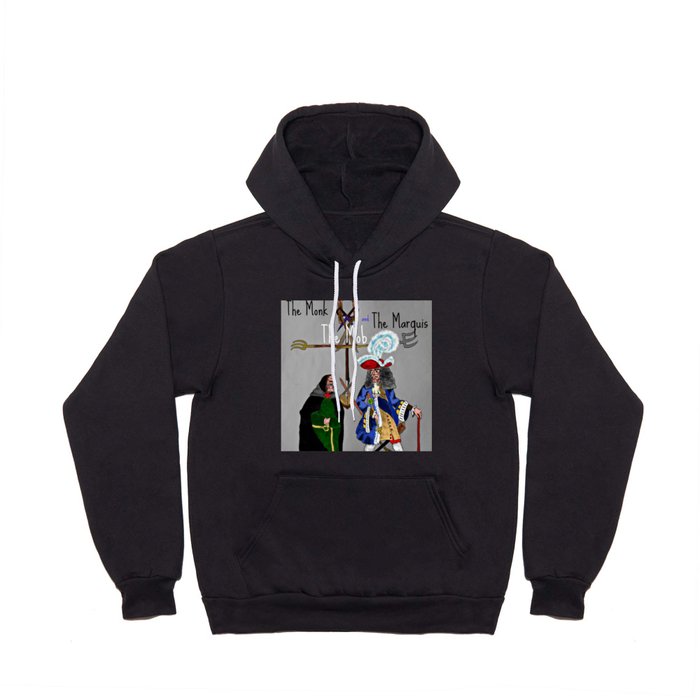 The Monk, the Mob, and the Marquis Hoody