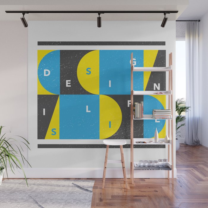 Design is life Wall Mural