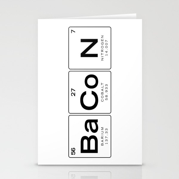 The Chemistry Of Bacon Funny Nerdy Periodic Table Stationery Cards By Sipstudio