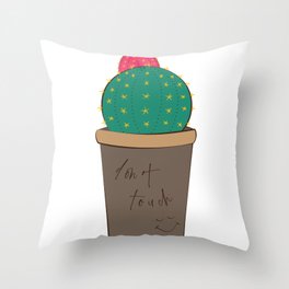 Cactus don't touch sticker Throw Pillow