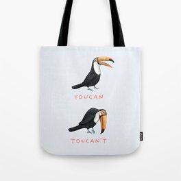 Toucan Toucan't Tote Bag