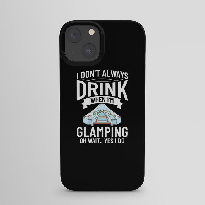 Glamping Tent Camping RV Glamper Ideas iPhone Case