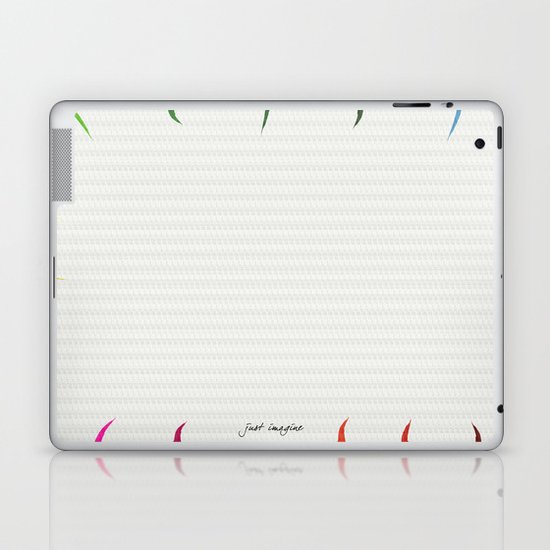 Just imagine Laptop & iPad Skin