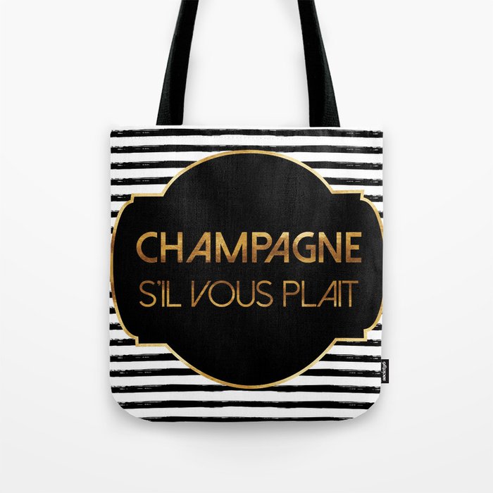Champagne S'il Vous Plait Tote Bag