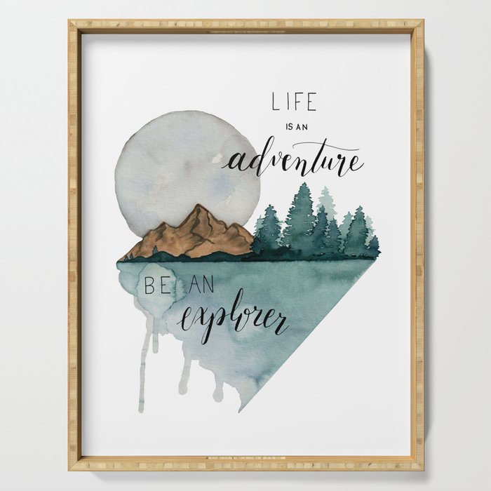 Life is an Adventure Serving Tray